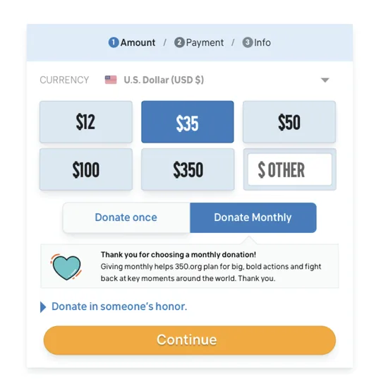 The monthly donation form, thanking the donor: “Thank you for choosing a monthly donation! Giving monthly helps 350.org plan for big, bold actions and fight back at key moments around the world. Thank you.”